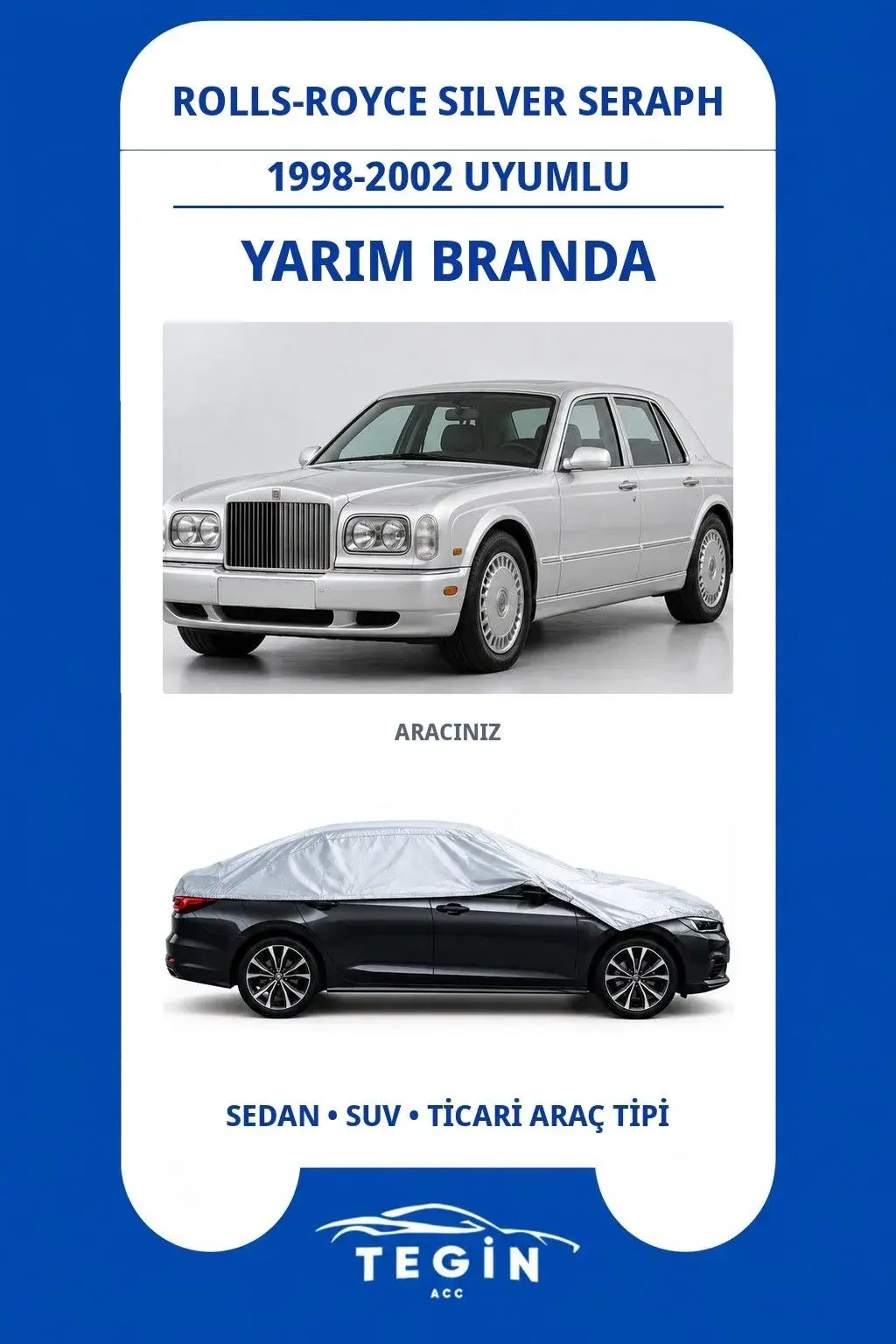 Rolls-Royce Silver Seraph 1998-2002 Sedan Uyumlu SolarBlock Yarım Araba Brandası
