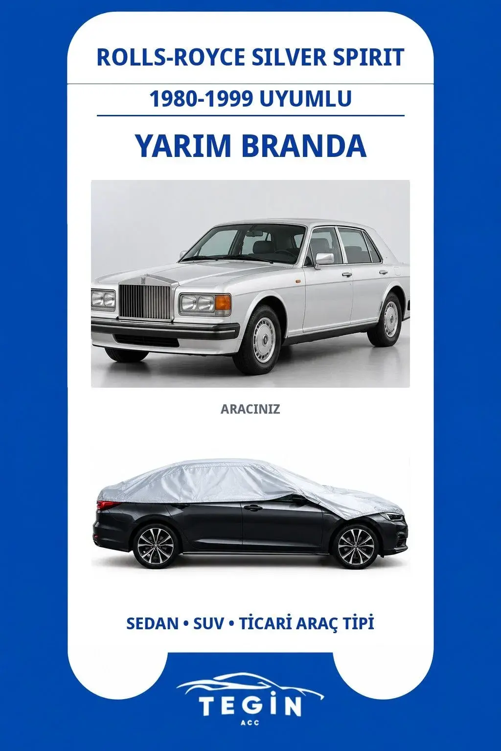 Rolls-Royce Silver Spirit 1980-1999 Sedan Uyumlu SolarBlock Yarım Araba Brandası