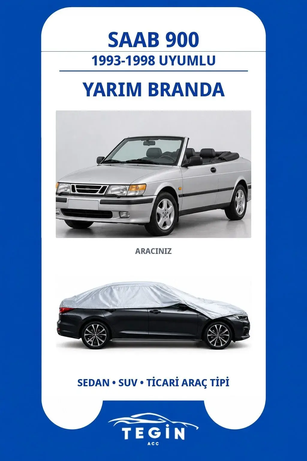Saab 900 1993-1998 Convertible Uyumlu SolarBlock Yarım Araba Brandası