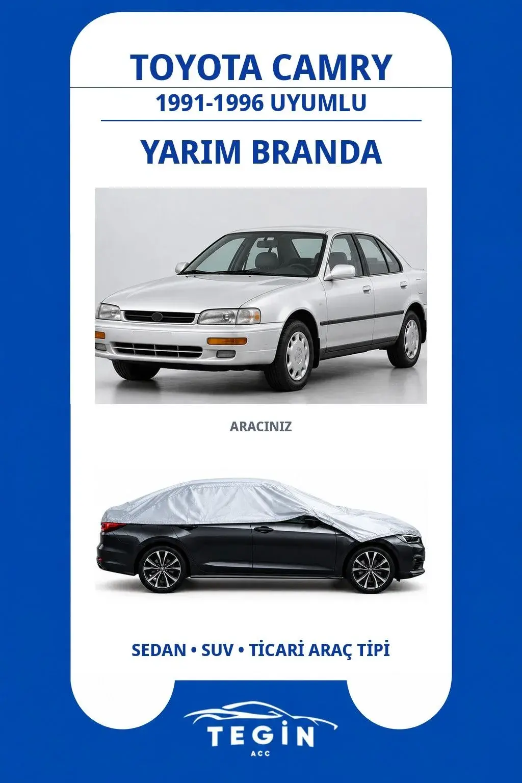 Toyota Camry 1991-1996 Sedan Uyumlu SolarBlock Yarım Araba Brandası