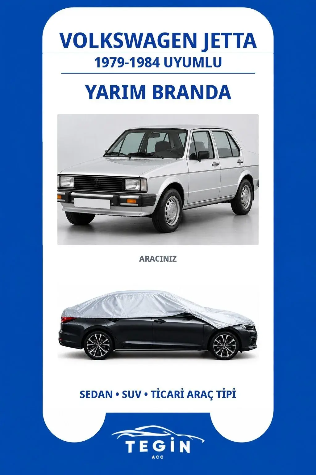 Volkswagen Jetta 1979-1984 Sedan Uyumlu SolarBlock Yarım Araba Brandası