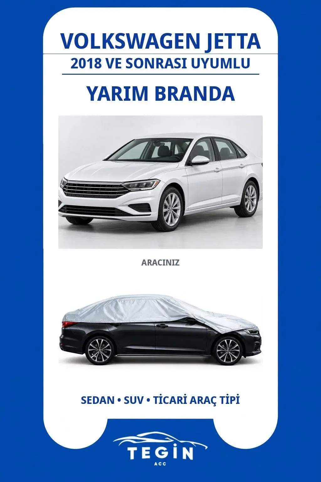 Volkswagen Jetta 2018 ve Sonrası Sedan Uyumlu SolarBlock Yarım Araba Brandası