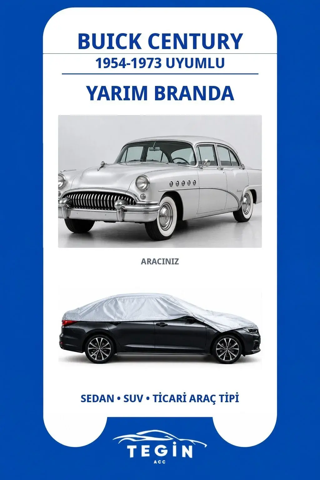 Buick Century 1954-1973 Sedan Uyumlu SolarBlock Yarım Araba Brandası