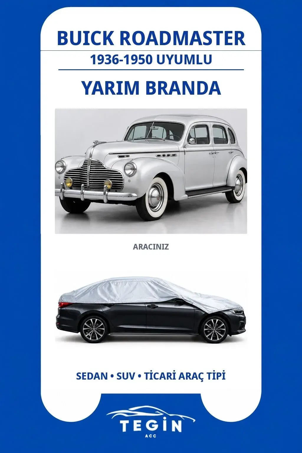 Buick Roadmaster 1936-1950 Sedan Uyumlu SolarBlock Yarım Araba Brandası