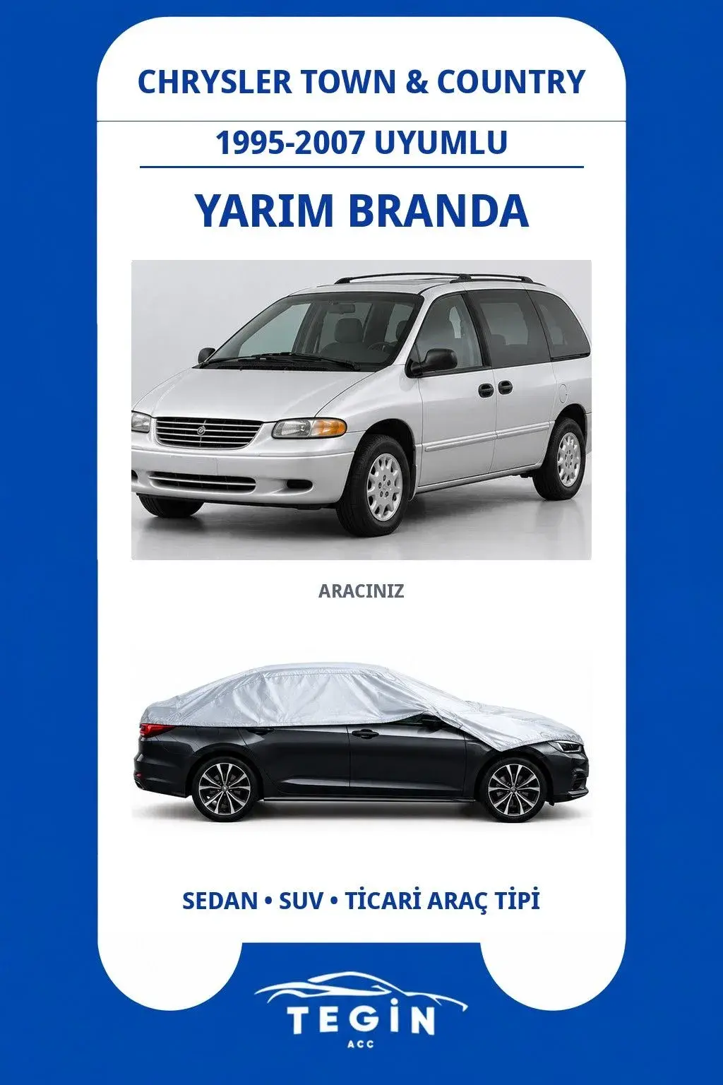 Chrysler Town & Country 1995-2007 Minivan Uyumlu SolarBlock Yarım Araba Brandası