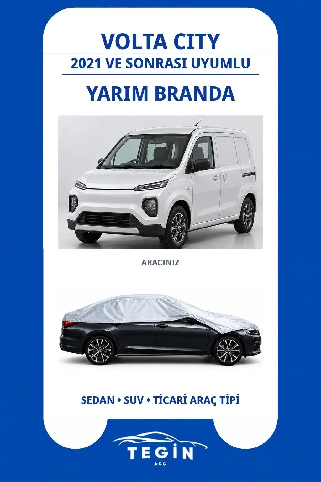 Volta City 2021 ve Sonrası Electric Van Uyumlu SolarBlock Yarım Araba Brandası