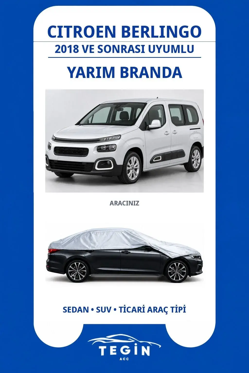 Citroen Berlingo 2018 ve Sonrası MPV Uyumlu SolarBlock Yarım Araba Brandası