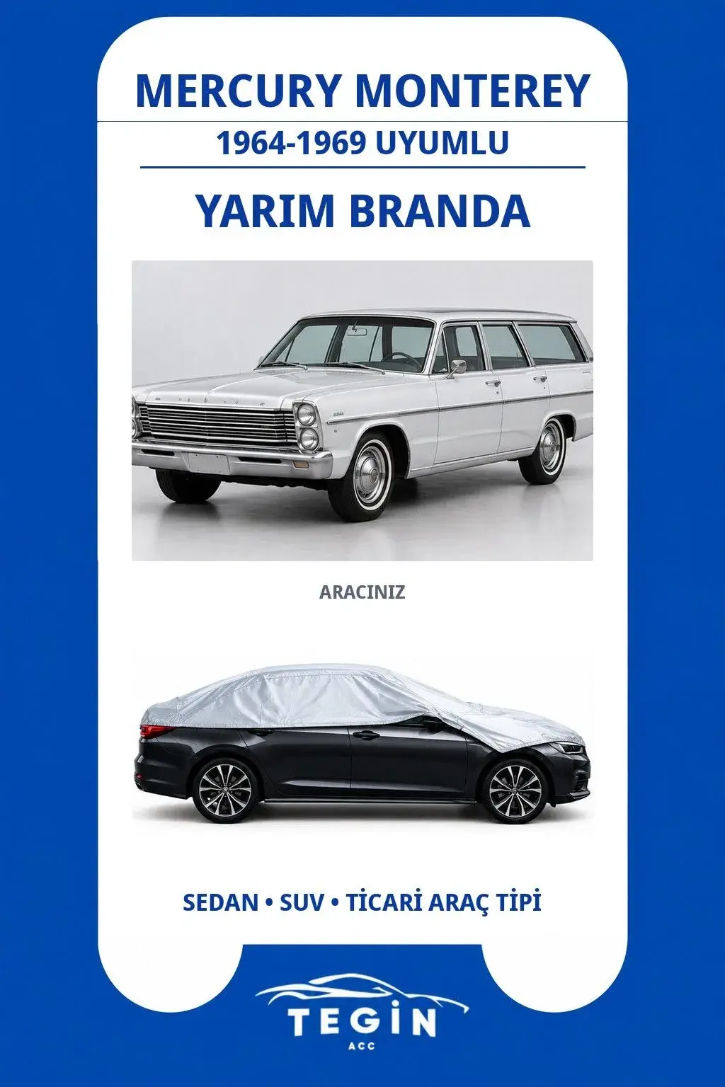 Mercury Monterey 1964-1969 Minivan Uyumlu SolarBlock Yarım Araba Brandası