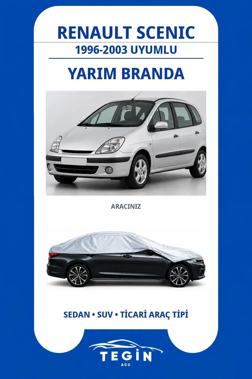 Renault Scenic 1996-2003 MPV Uyumlu SolarBlock Yarım Araba Brandası