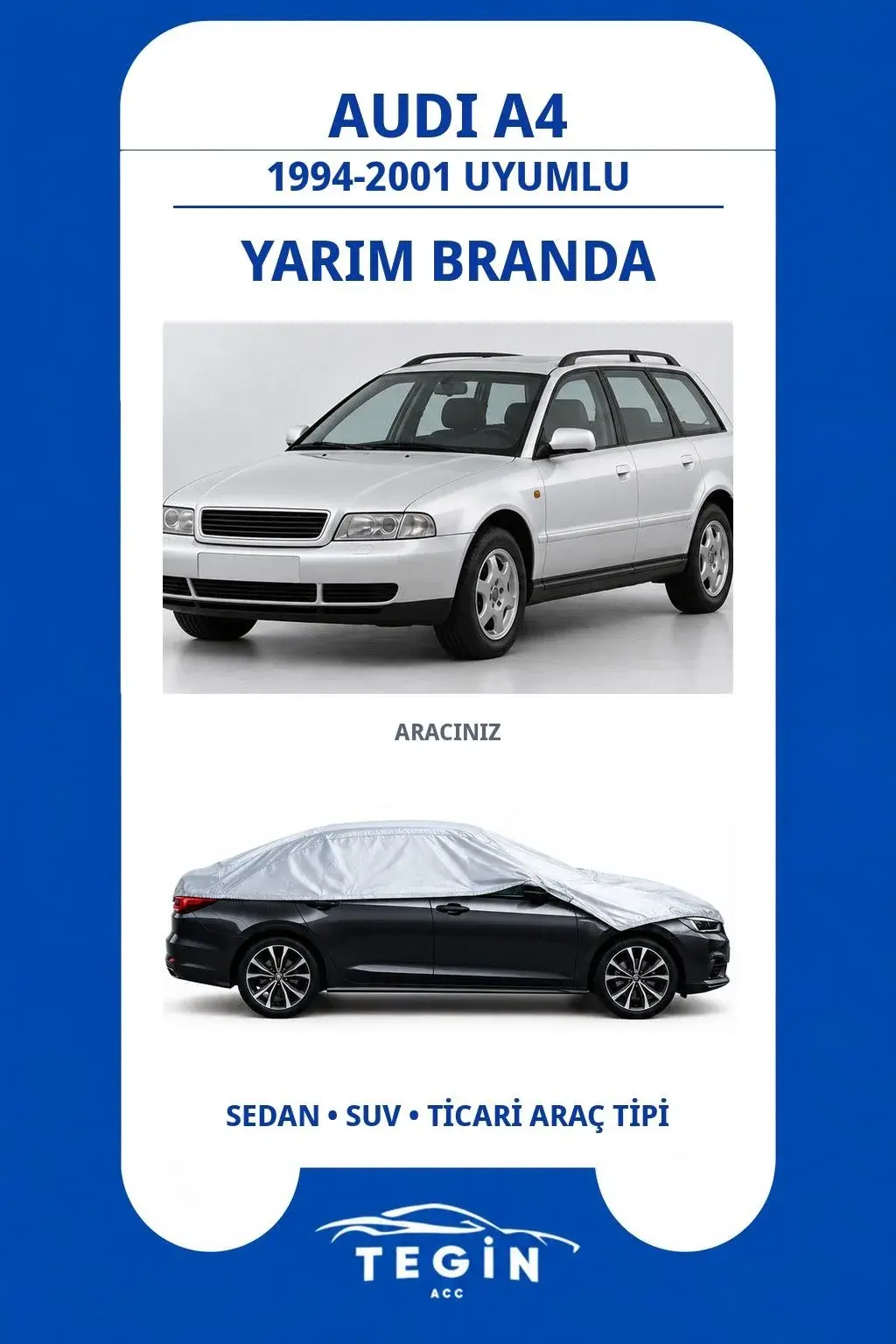 Audi A4 1994-2001 Avant (Station Wagon) Uyumlu SolarBlock Yarım Araba Brandası