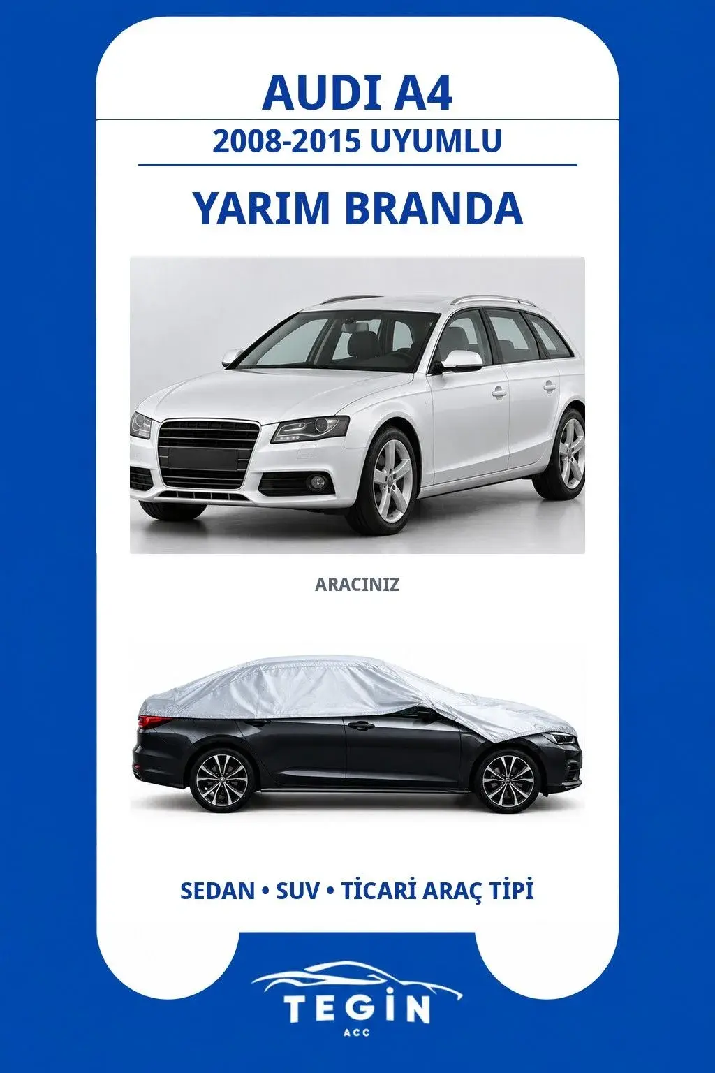 Audi A4 2008-2015 Avant (Station Wagon) Uyumlu SolarBlock Yarım Araba Brandası