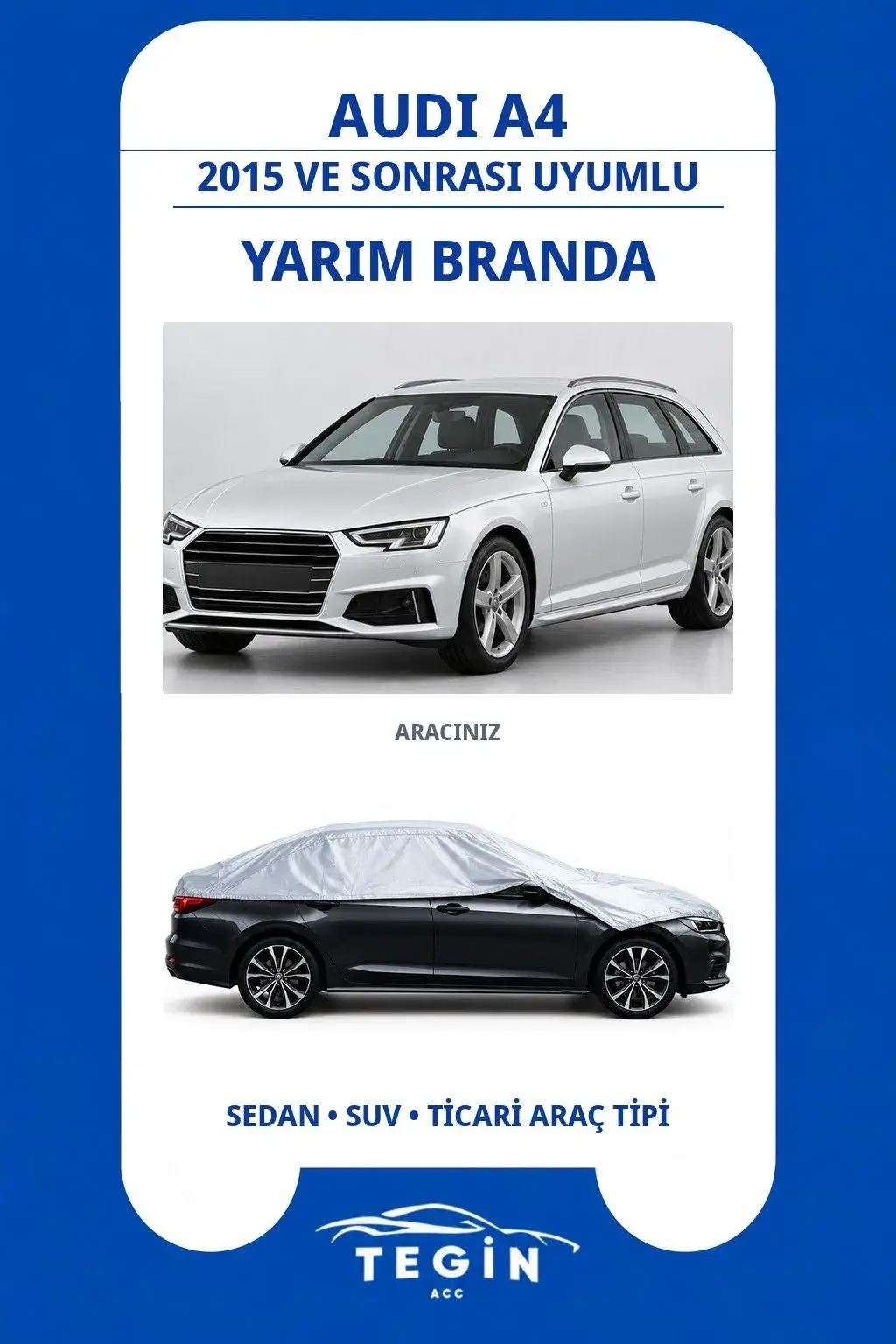 Audi A4 2015 ve Sonrası Avant (Station Wagon) Uyumlu SolarBlock Yarım Araba Brandası