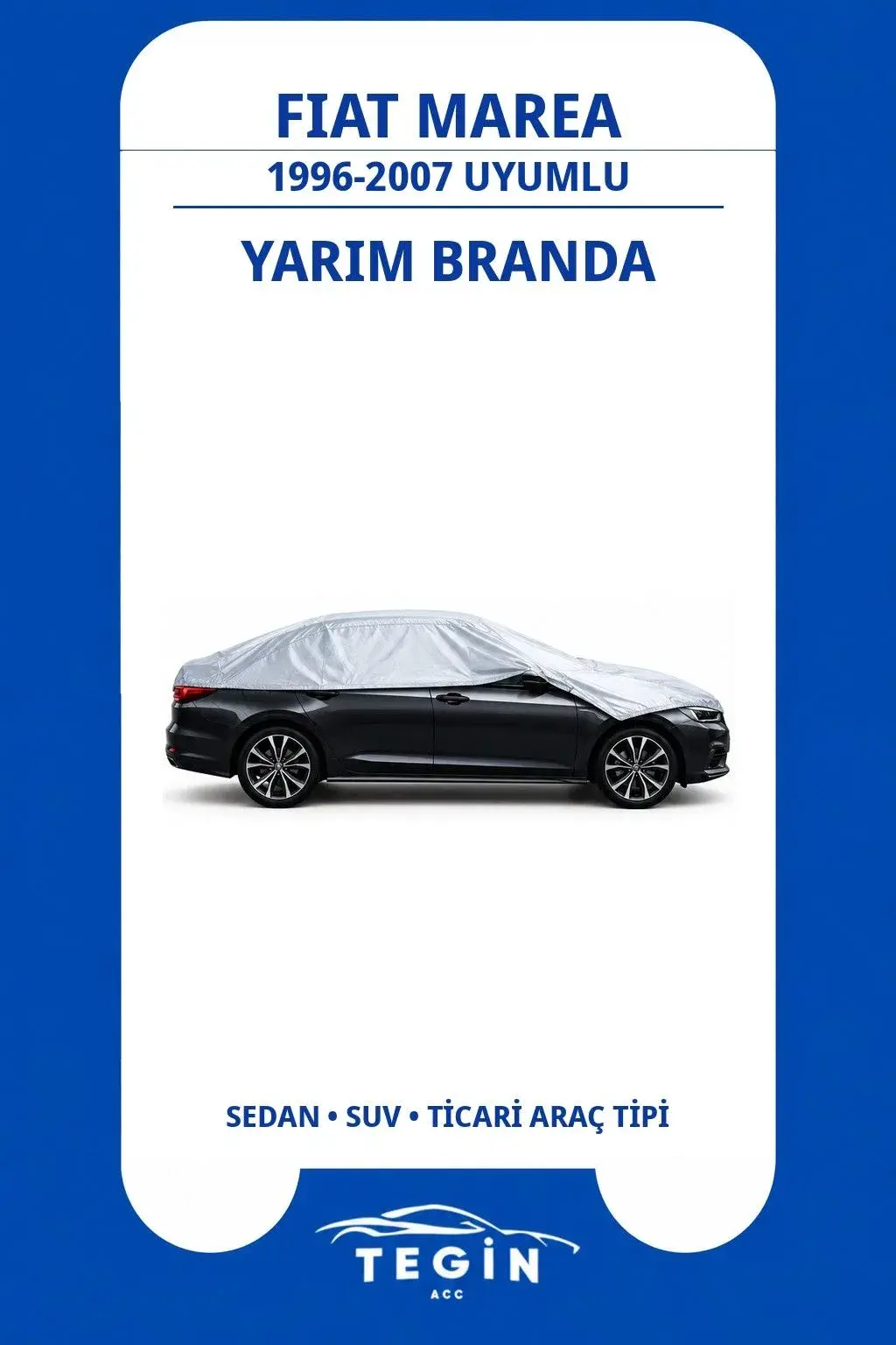 Fiat Marea 1996-2007 Station Wagon Uyumlu SolarBlock Yarım Araba Brandası