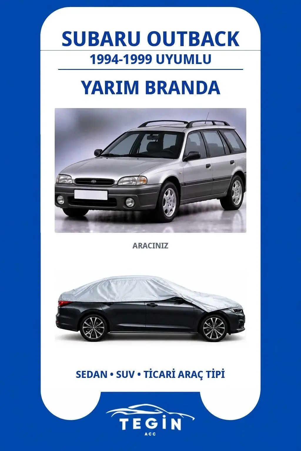 Subaru Outback 1994-1999 Wagon Uyumlu SolarBlock Yarım Araba Brandası