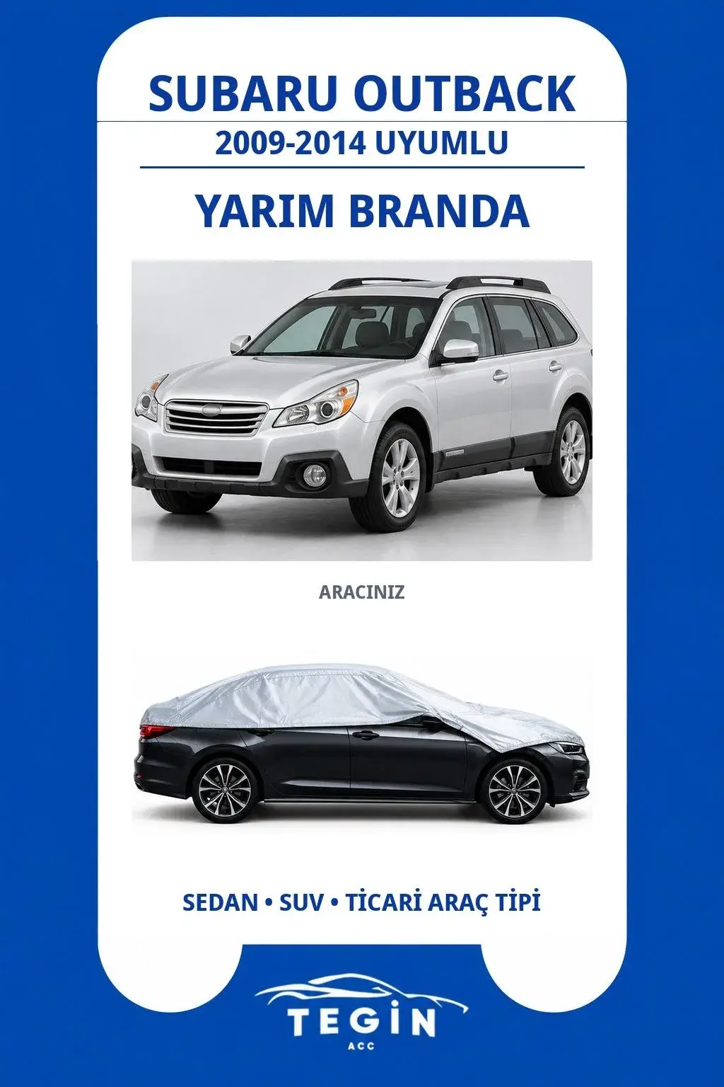 Subaru Outback 2009-2014 Wagon Uyumlu SolarBlock Yarım Araba Brandası