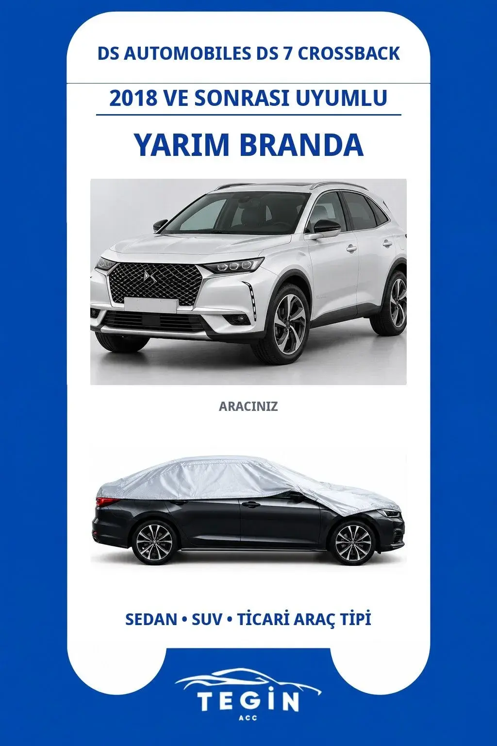 DS Automobiles DS 7 Crossback 2018 ve Sonrası SUV Uyumlu SolarBlock Yarım Araba Brandası