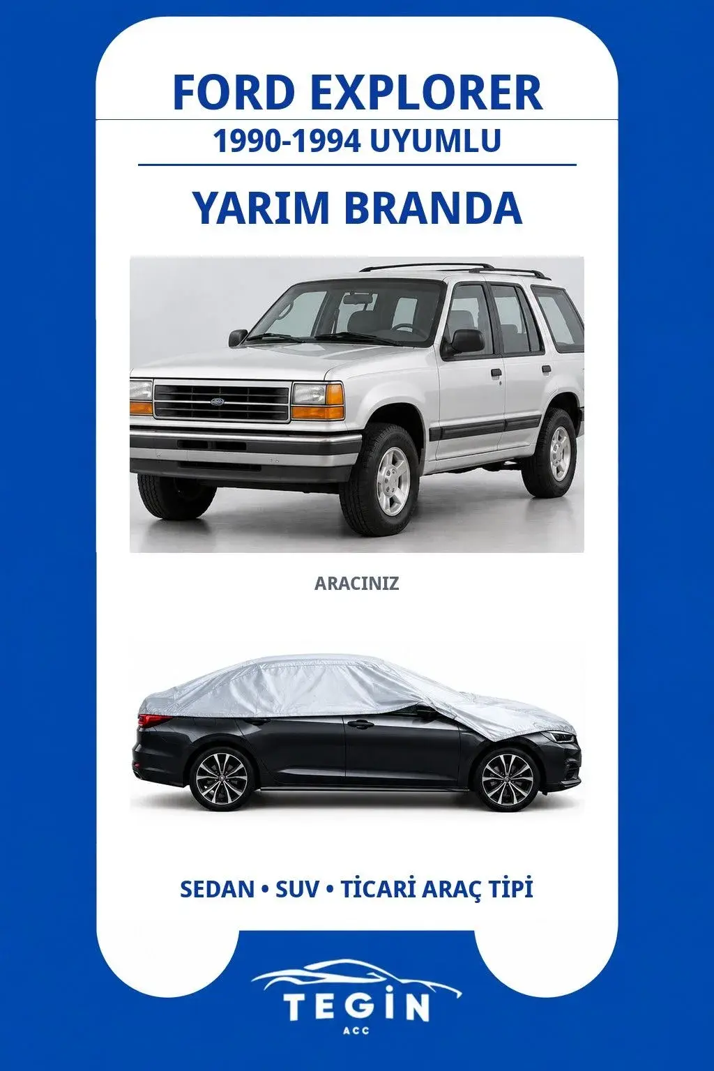 Ford Explorer 1990-1994 SUV Uyumlu SolarBlock Yarım Araba Brandası