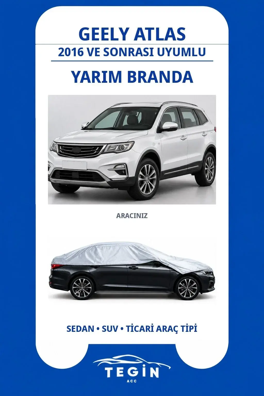 Geely Atlas 2016 ve Sonrası SUV Uyumlu SolarBlock Yarım Araba Brandası
