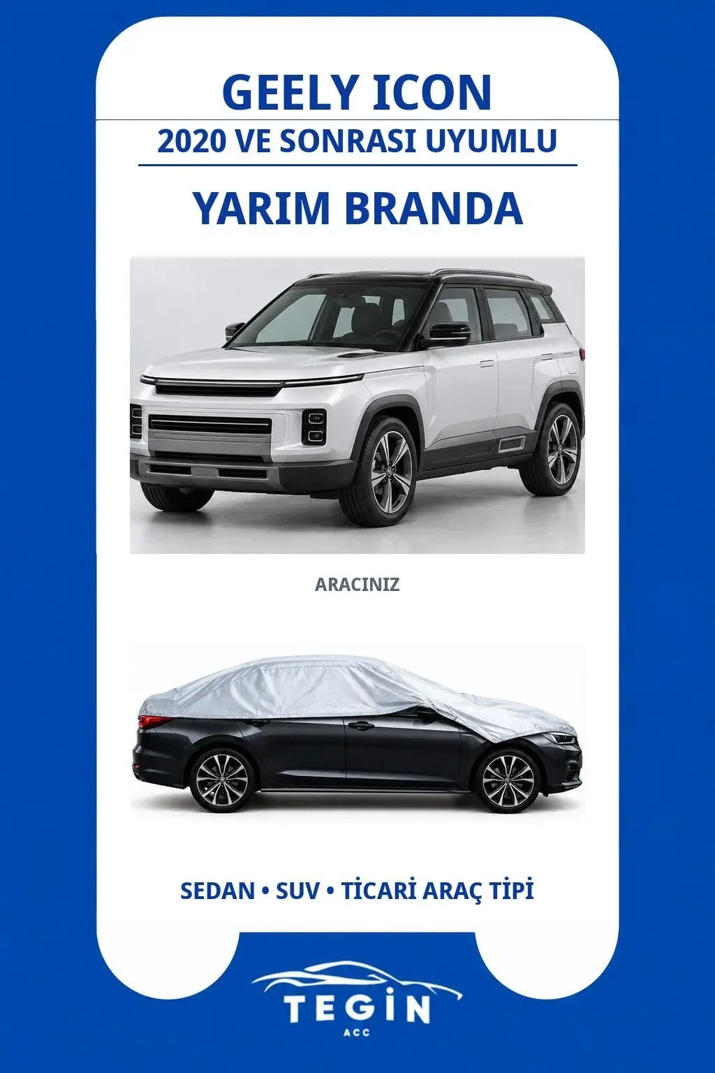 Geely Icon 2020 ve Sonrası SUV Uyumlu SolarBlock Yarım Araba Brandası