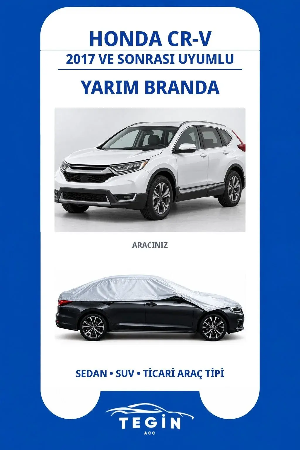 Honda CR-V 2017 ve Sonrası SUV Uyumlu SolarBlock Yarım Araba Brandası