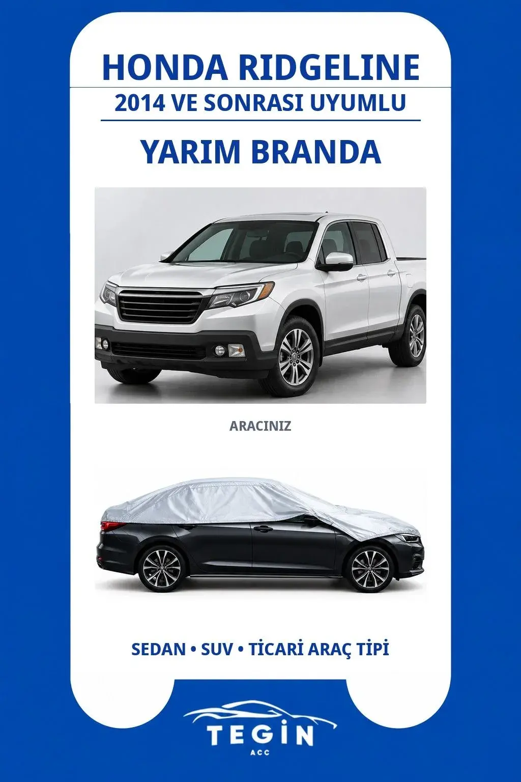 Honda Ridgeline 2014 ve Sonrası Pickup Truck Uyumlu SolarBlock Yarım Araba Brandası