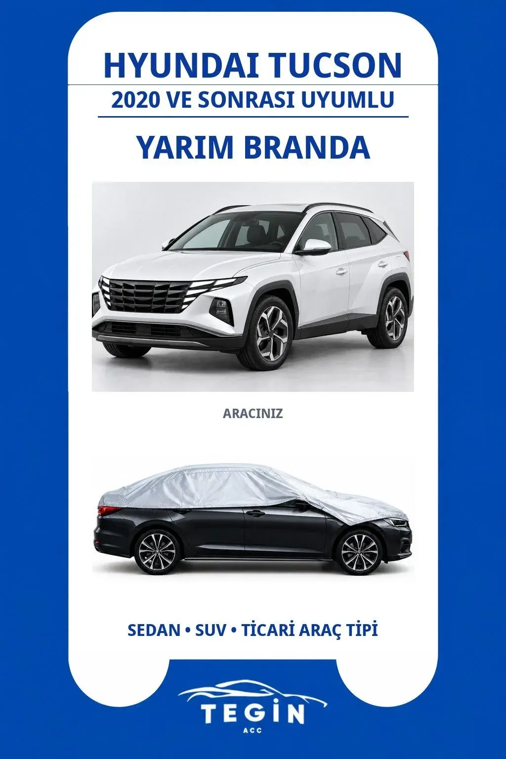 Hyundai Tucson 2020 ve Sonrası SUV Uyumlu SolarBlock Yarım Araba Brandası