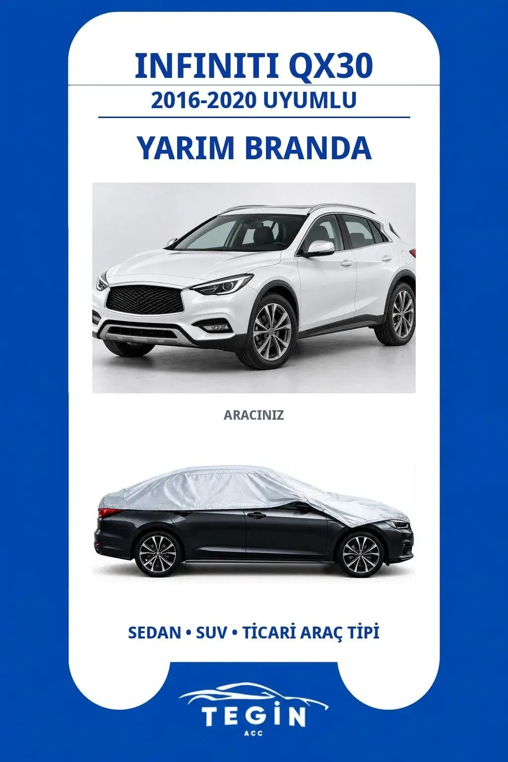Infiniti QX30 2016-2020 SUV Uyumlu SolarBlock Yarım Araba Brandası