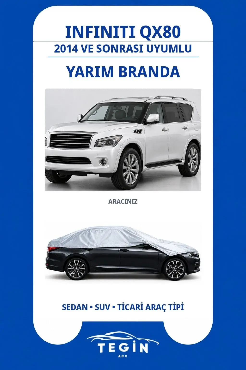 Infiniti QX80 2014 ve Sonrası SUV Uyumlu SolarBlock Yarım Araba Brandası