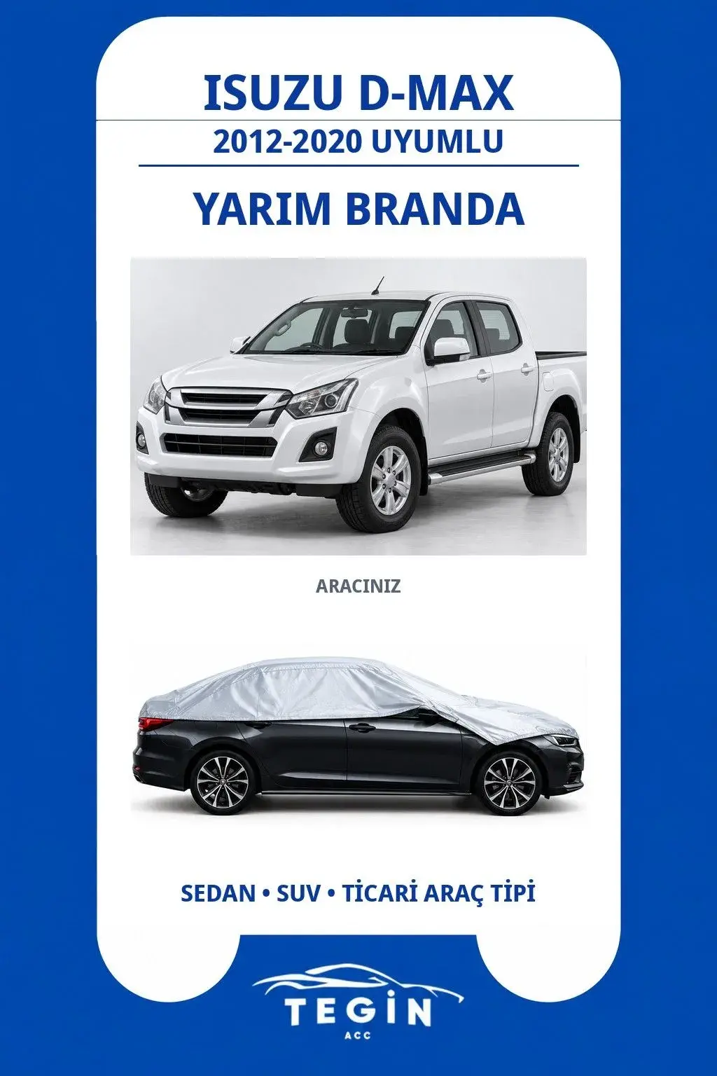 Isuzu D-Max 2012-2020 Pickup Truck Uyumlu SolarBlock Yarım Araba Brandası