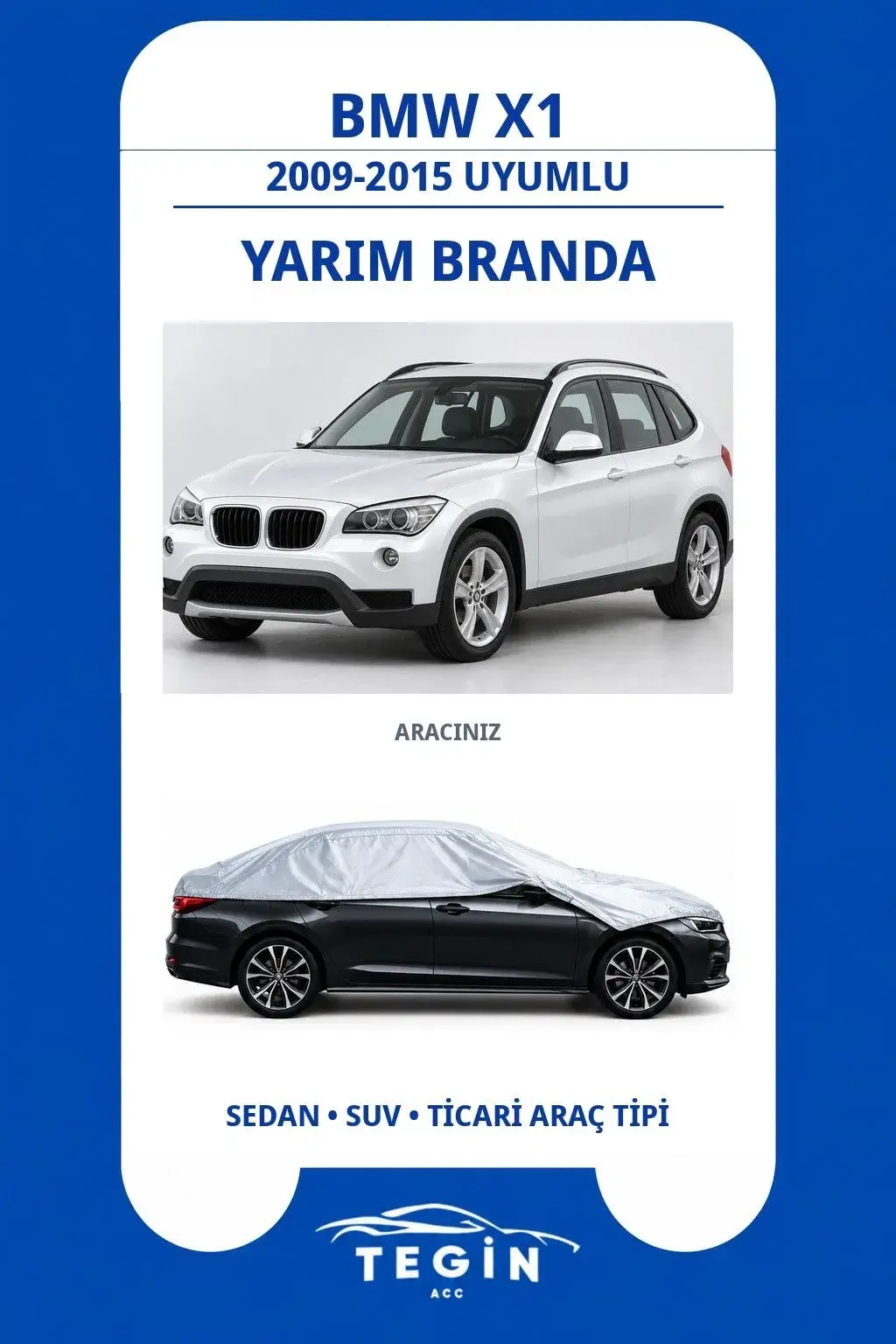 BMW X1 2009-2015 SUV Uyumlu SolarBlock Yarım Araba Brandası
