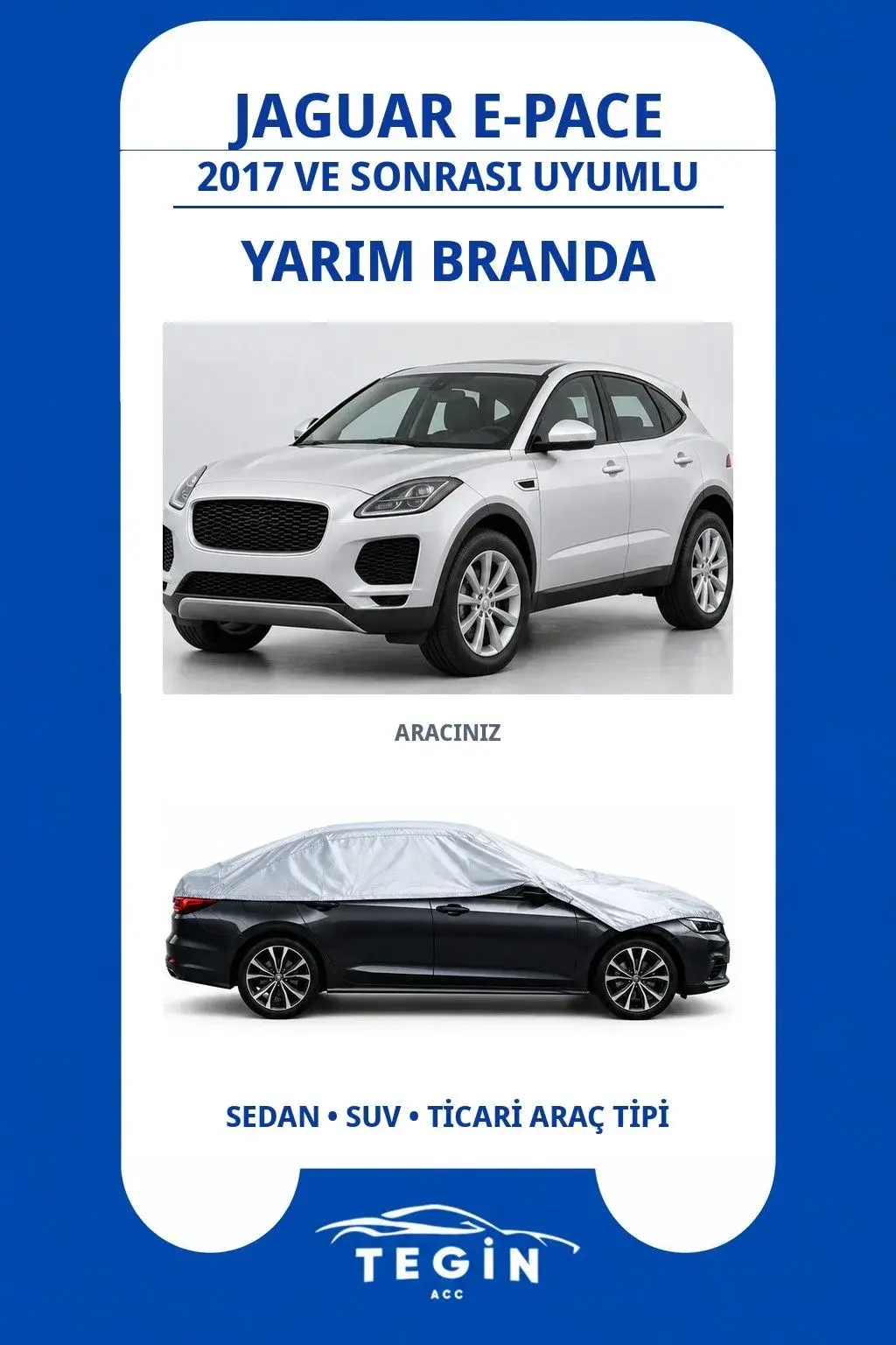 Jaguar E-Pace 2017 ve Sonrası SUV Uyumlu SolarBlock Yarım Araba Brandası