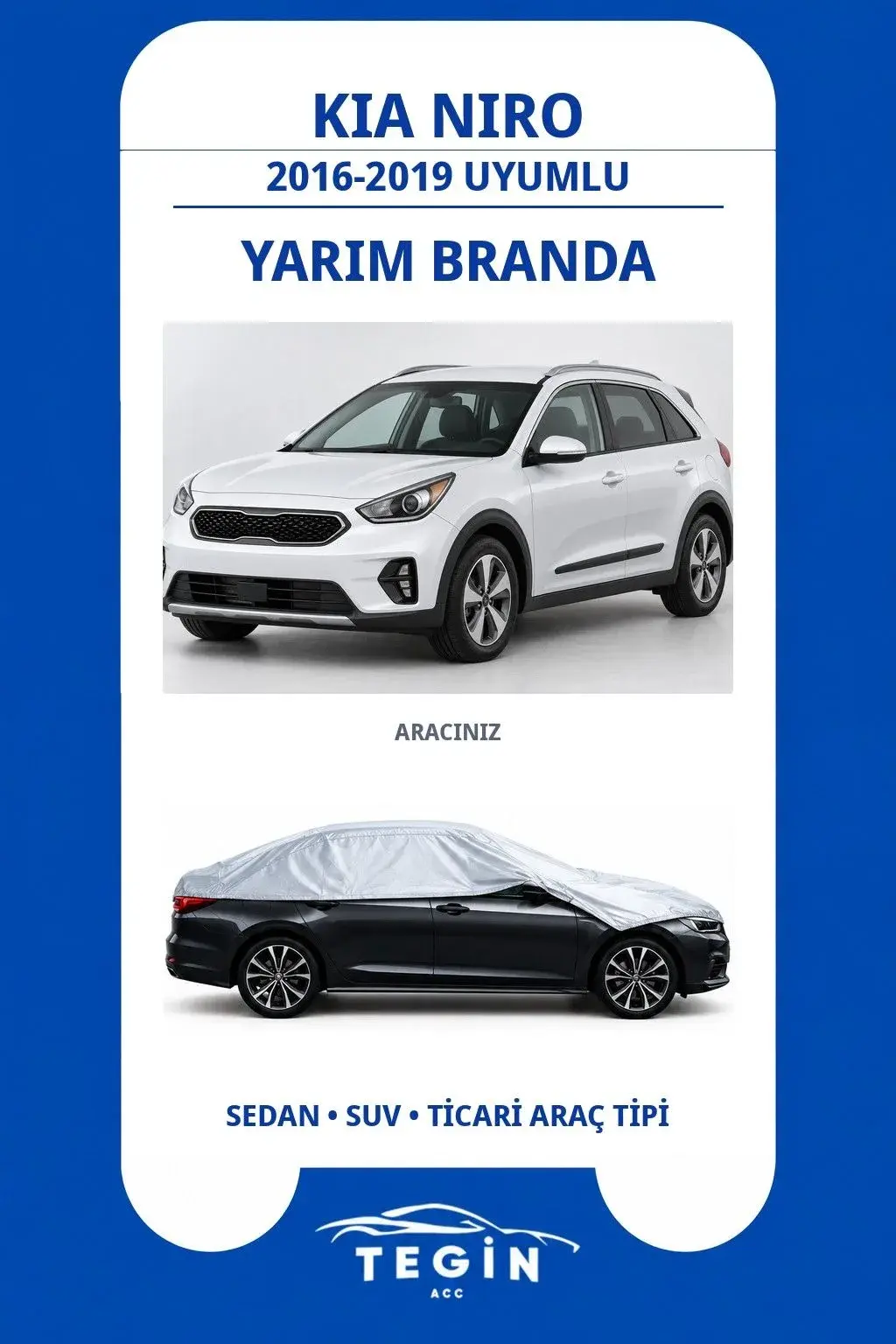 Kia Niro 2016-2019 SUV Uyumlu SolarBlock Yarım Araba Brandası