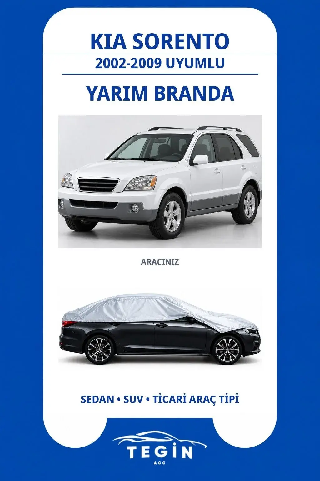 Kia Sorento 2002-2009 SUV Uyumlu SolarBlock Yarım Araba Brandası