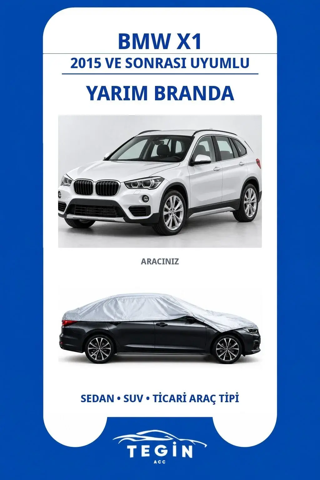BMW X1 2015 ve Sonrası SUV Uyumlu SolarBlock Yarım Araba Brandası
