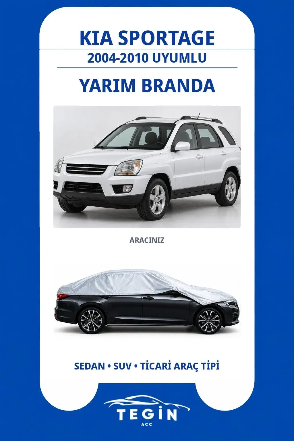 Kia Sportage 2004-2010 SUV Uyumlu SolarBlock Yarım Araba Brandası