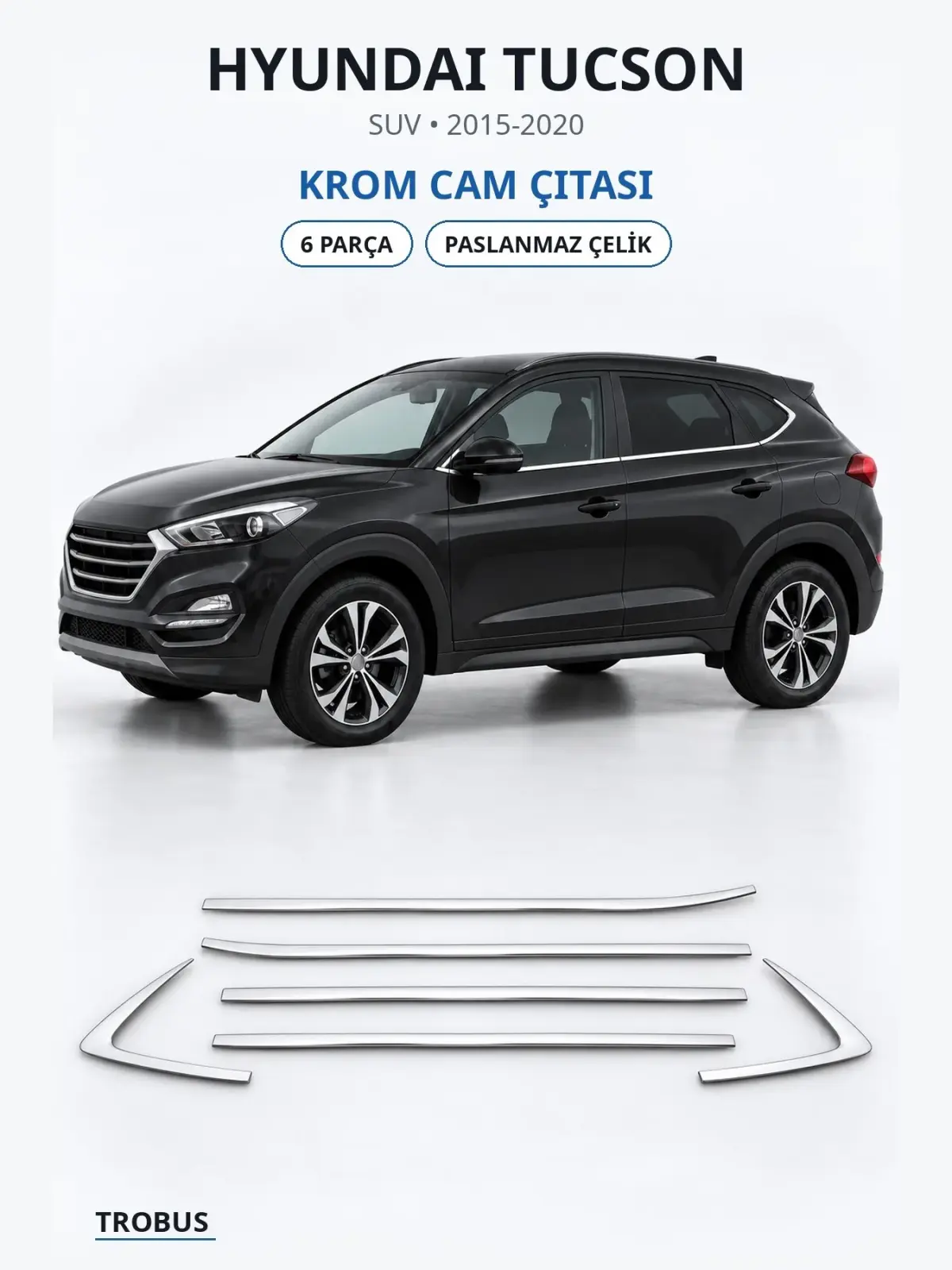 Hyundai Tucson krom cam çıtası 1