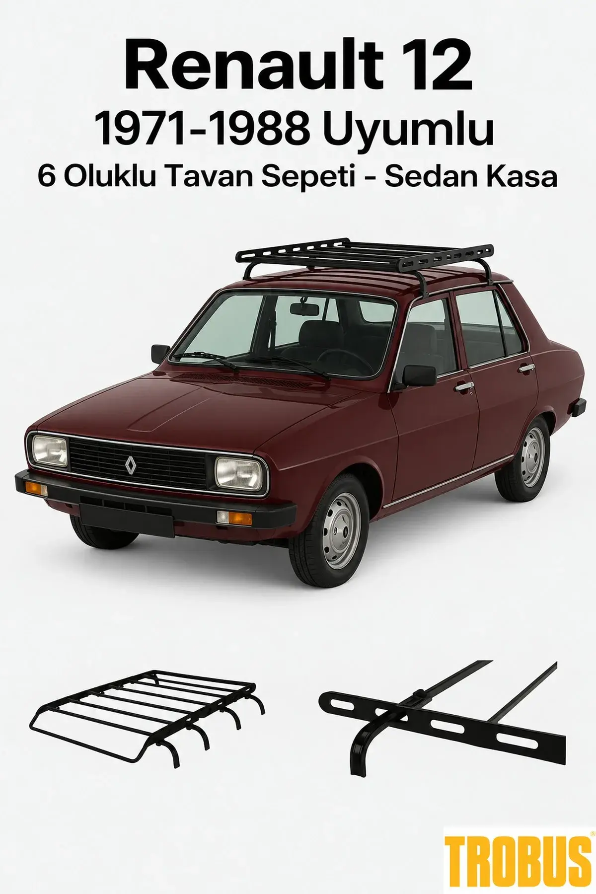 Renault 12 1971-1988 Uyumlu 6 Oluklu Tavan Sepeti - Sedan