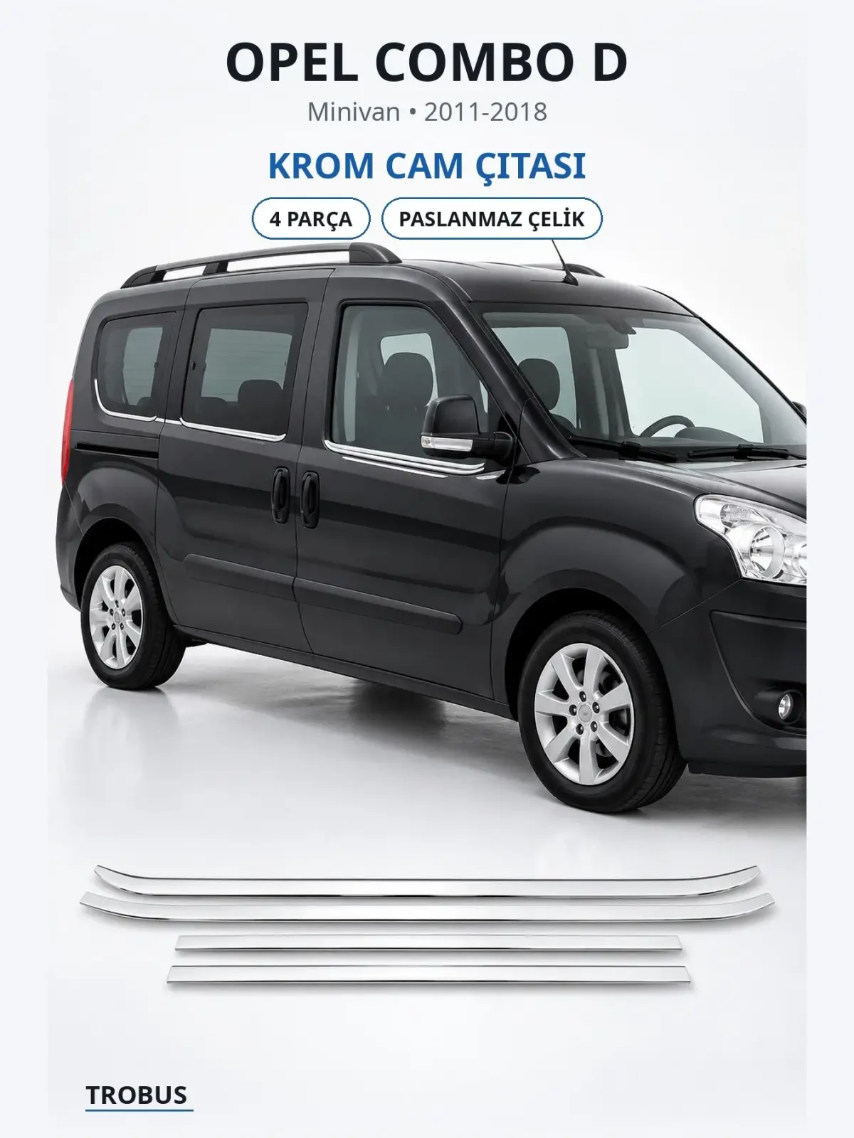 Opel Combo D krom cam çıtası 1