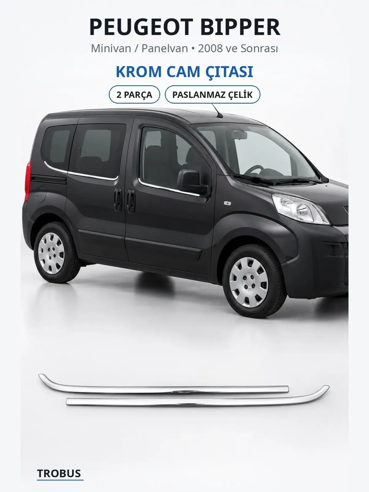 Peugeot Bipper krom cam çıtası 1