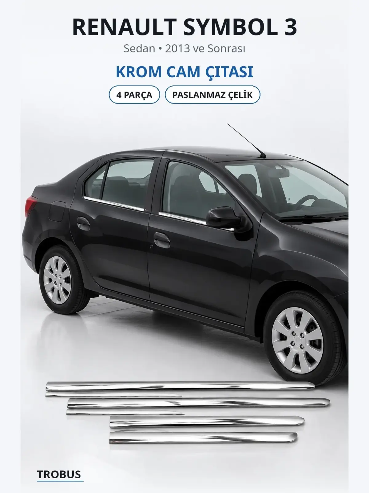 Renault Symbol 3 krom cam çıtası 1