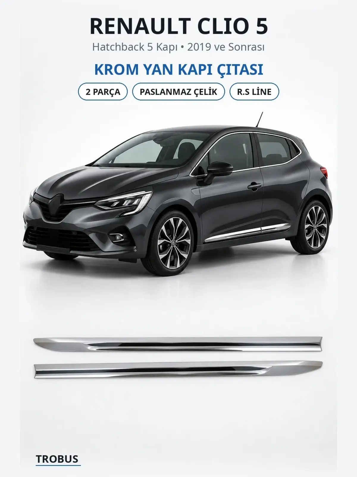 Renault Clio 5 krom yan kapı çıtası 1