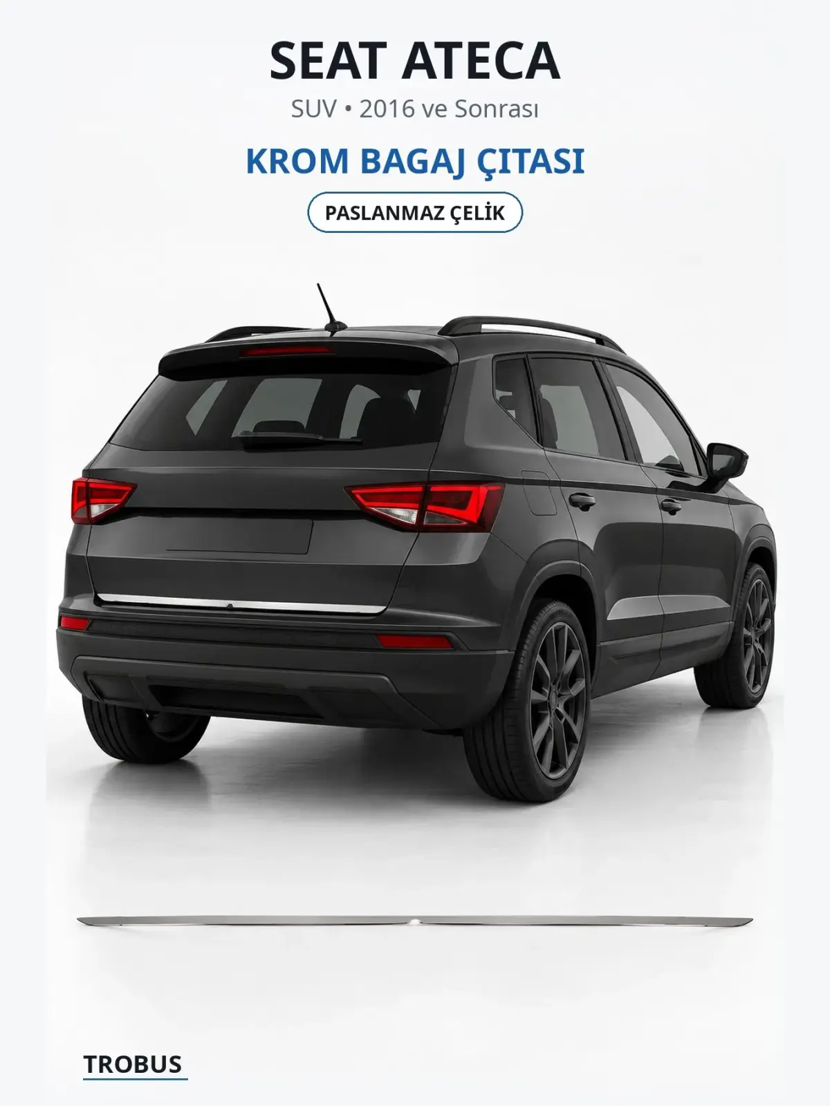 Seat Ateca krom bagaj çıtası 1