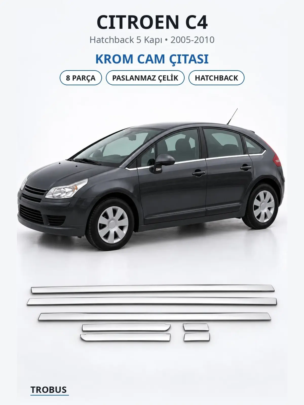 Citroen C4 krom cam çıtası 1