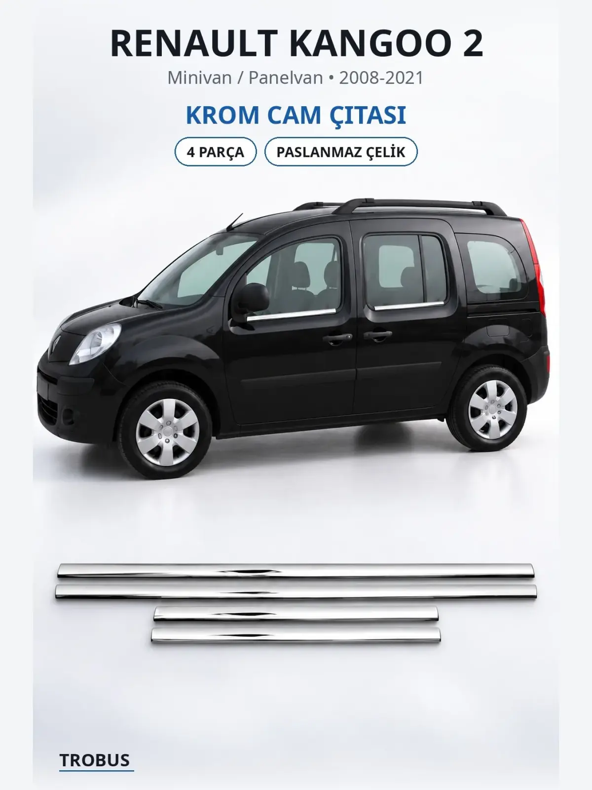 Renault Kangoo 2 krom cam çıtası 1