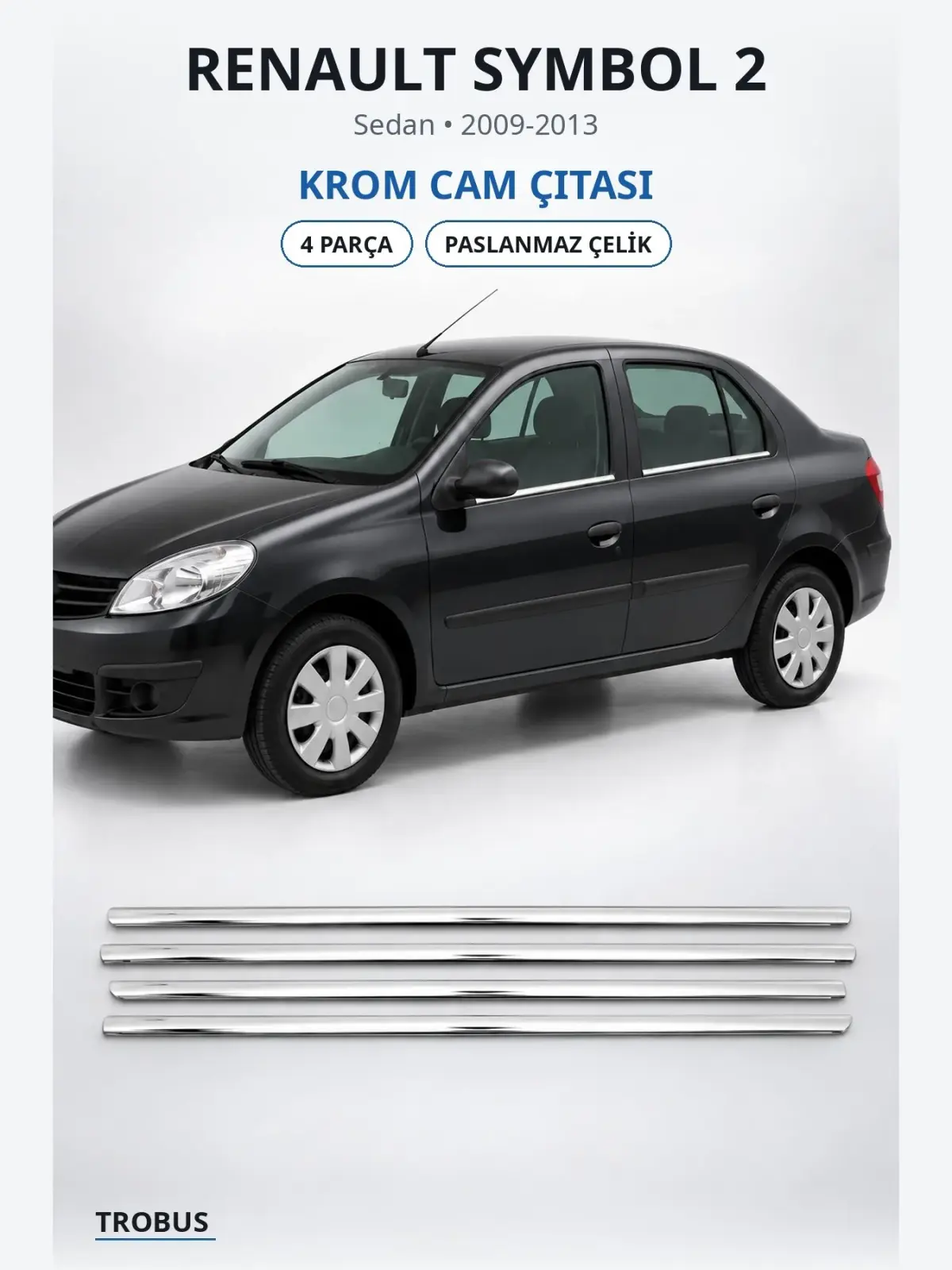 Renault Symbol 2 krom cam çıtası 1