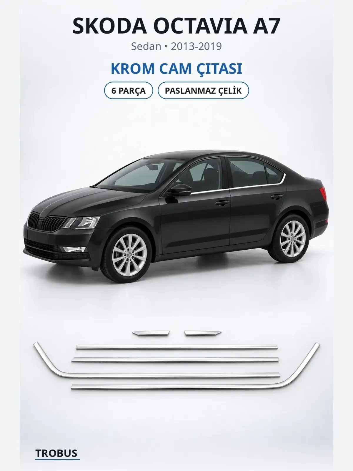 Skoda Octavia A7 krom cam çıtası 1