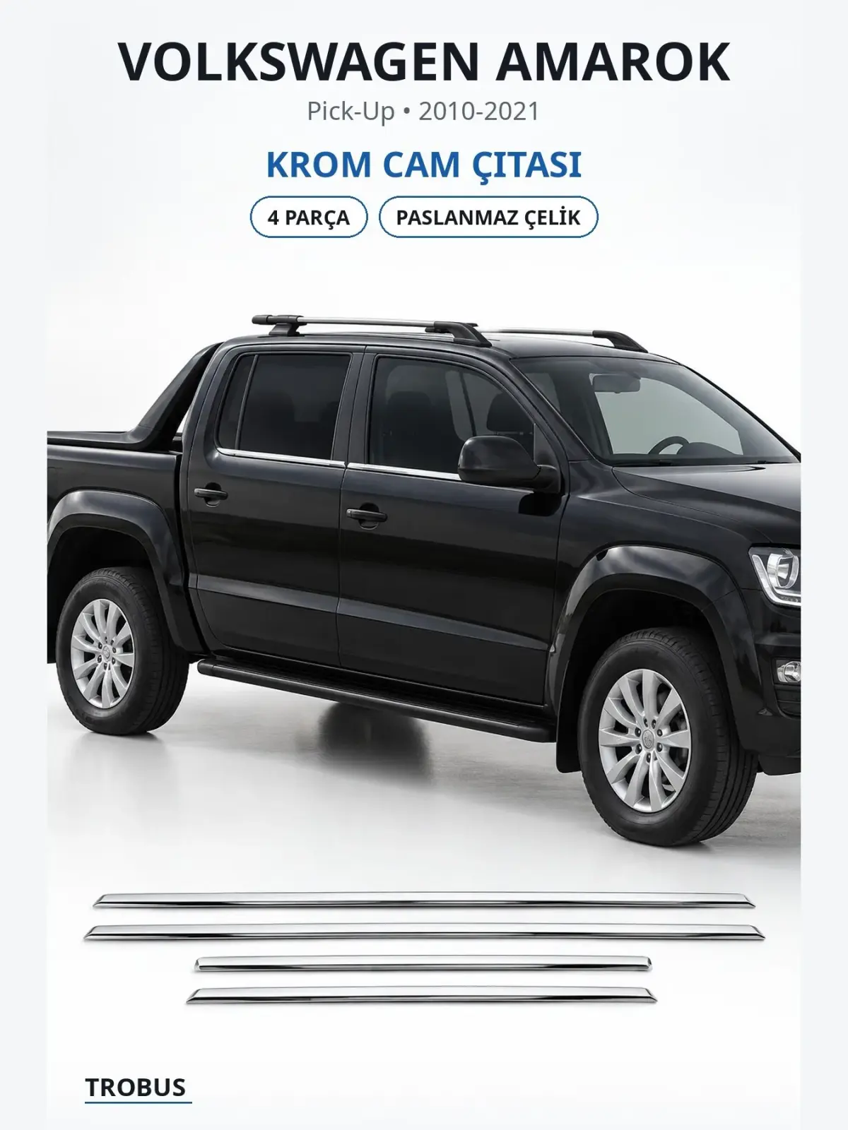 Volkswagen Amarok krom cam çıtası 1