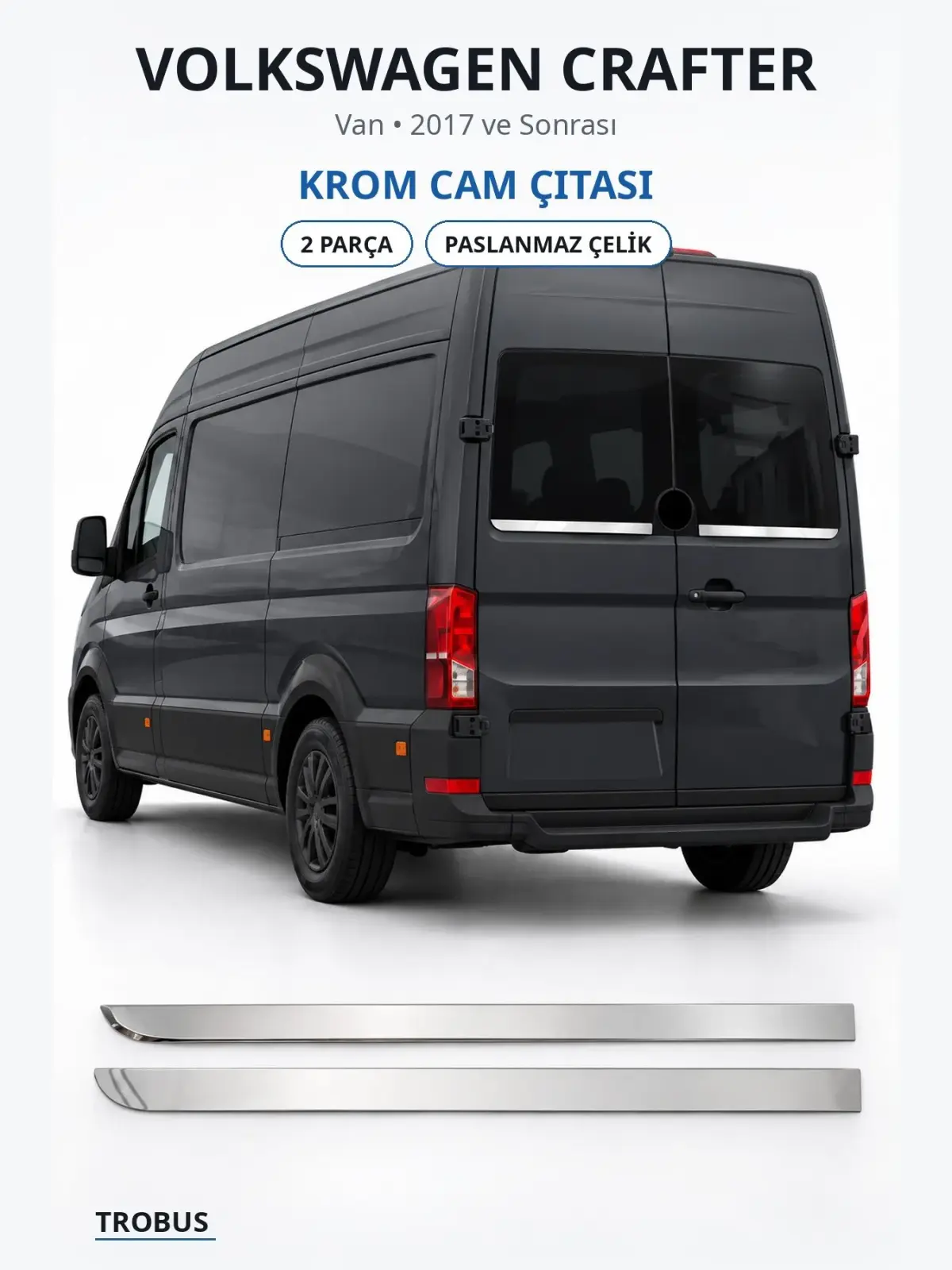 Volkswagen Crafter krom cam çıtası 1