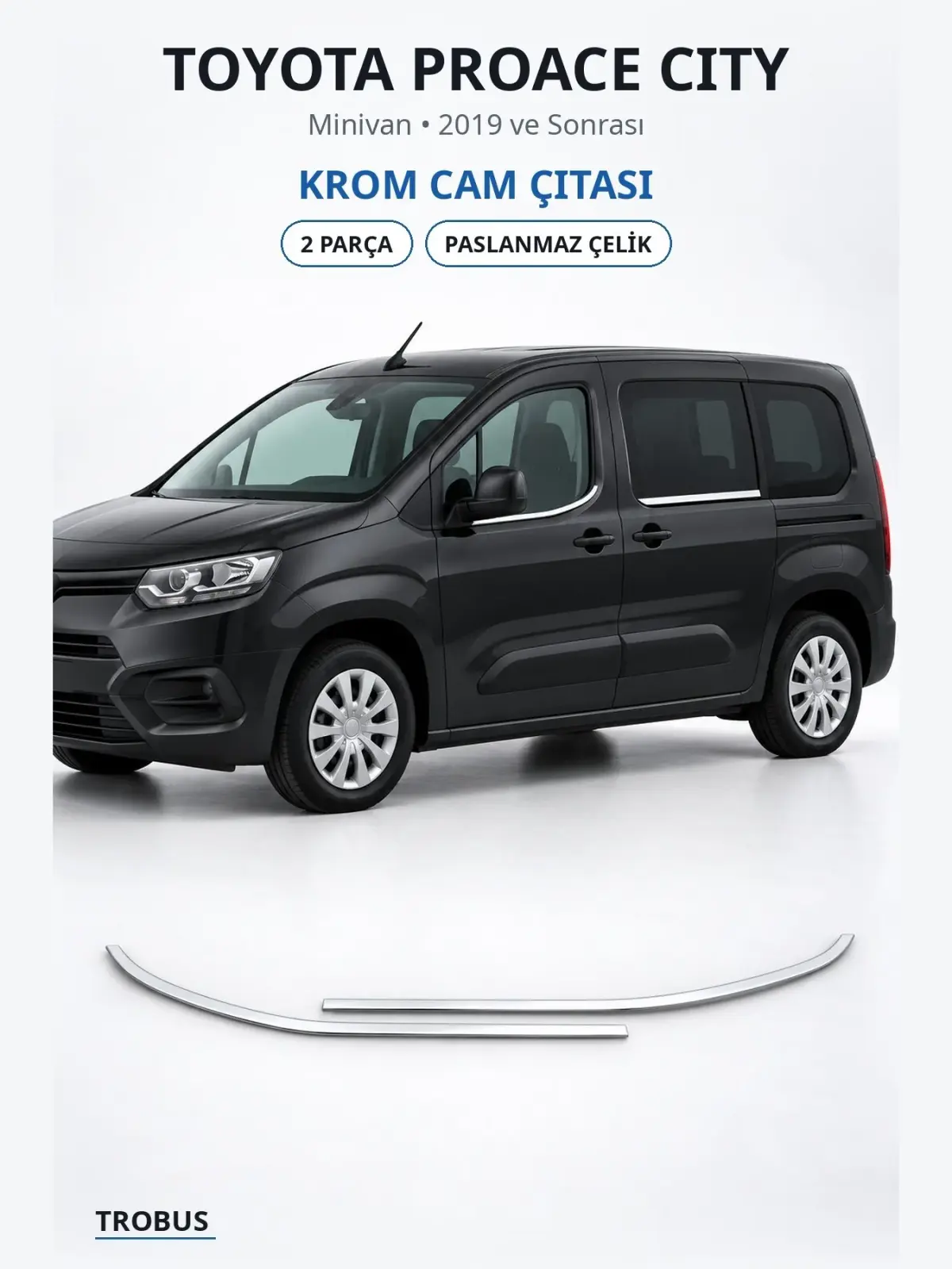 Toyota Proace City krom cam çıtası 1