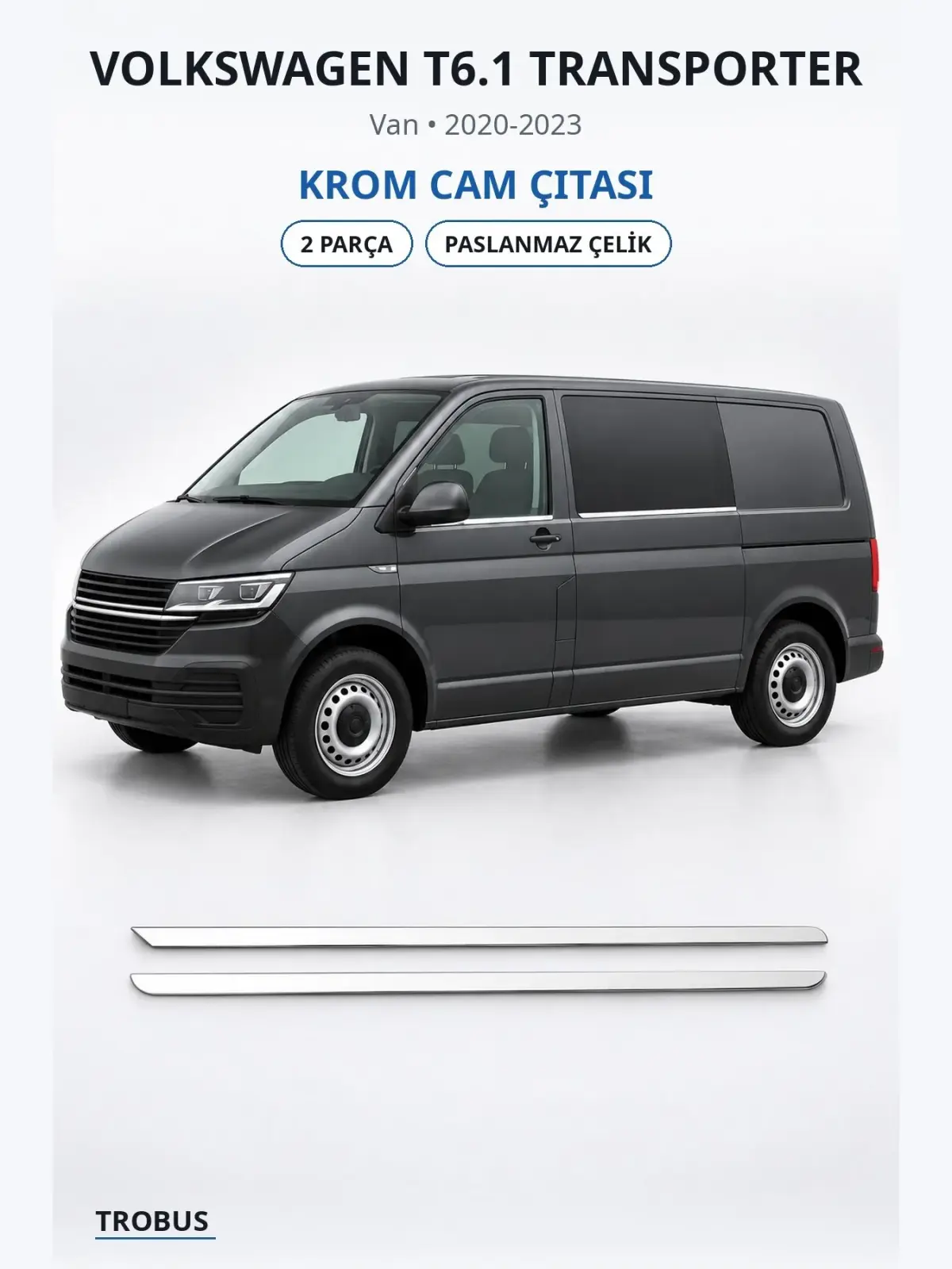 Volkswagen T6.1 Transporter krom cam çıtası 1